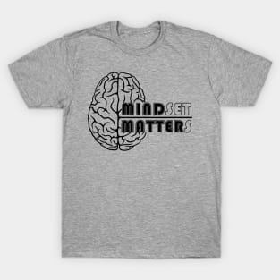 Mindset Matters T-Shirt